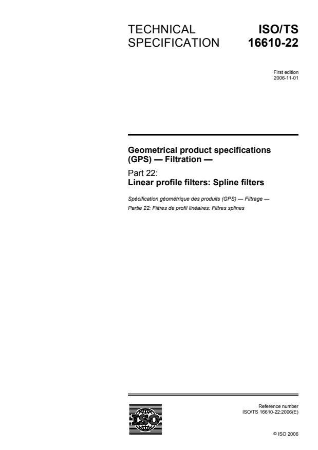 ISO/TS 16610-22:2006 - Geometrical product specifications (GPS) -- Filtration