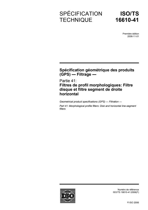 ISO/TS 16610-41:2006 - Spécification géométrique des produits (GPS) -- Filtrage