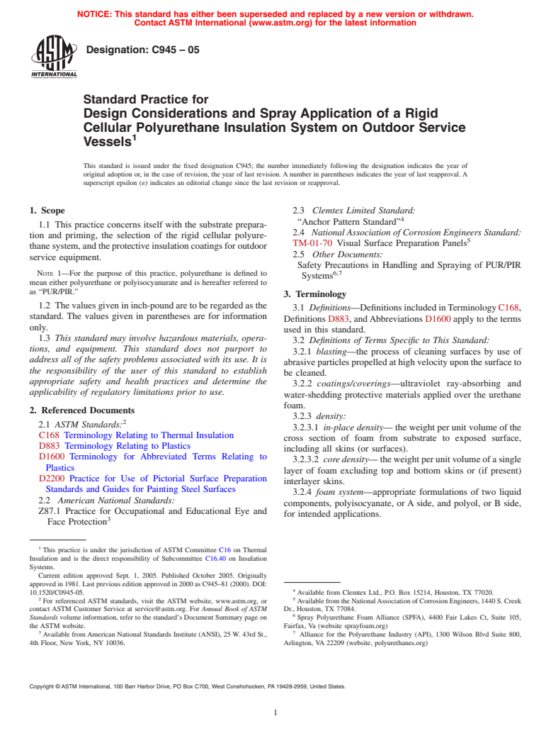 ASTM C945-05 - Standard Practice for Design Considerations and Spray Application of a Rigid Cellular Polyurethane Insulation System on Outdoor Service Vessels