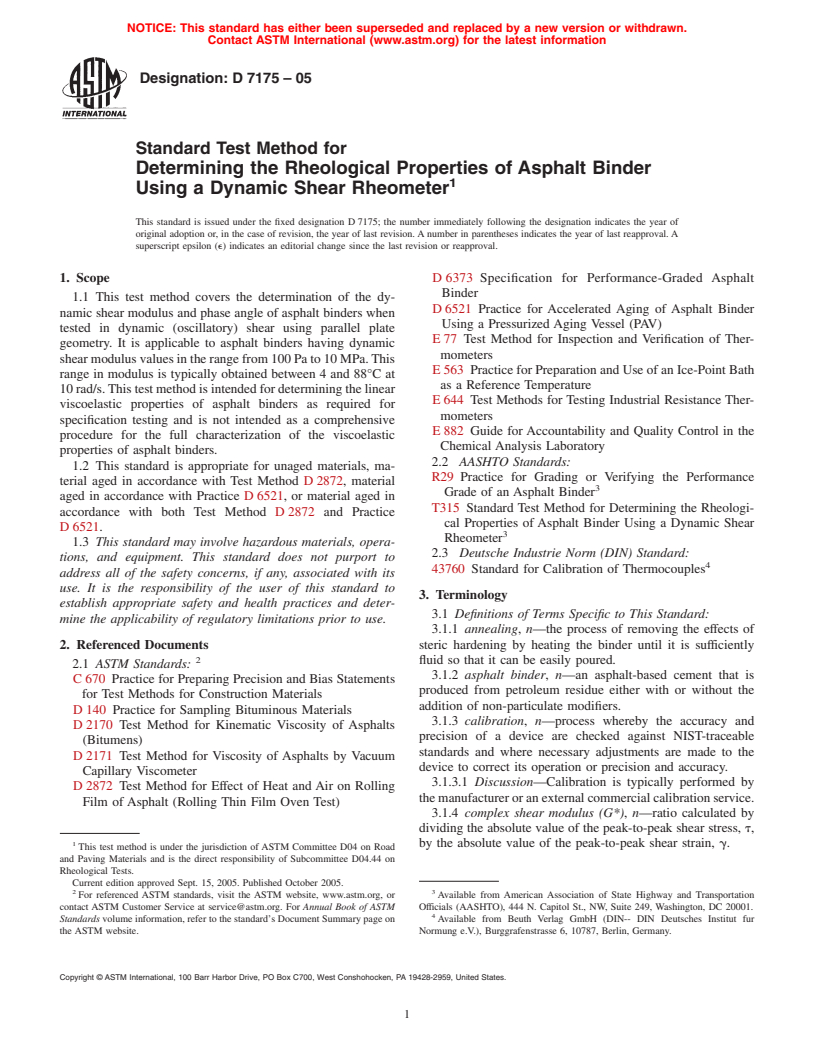 ASTM D7175-05 - Standard Test Method for Determining the Rheological Properties of Asphalt Binder Using a Dynamic Shear Rheometer