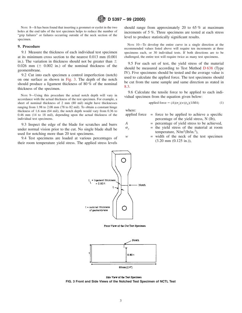 ASTM D5397-99(2005) - Standard Test Method for Evaluation of Stress Crack Resistance of Polyolefin Geomembranes Using Notched Constant Tensile Load Test