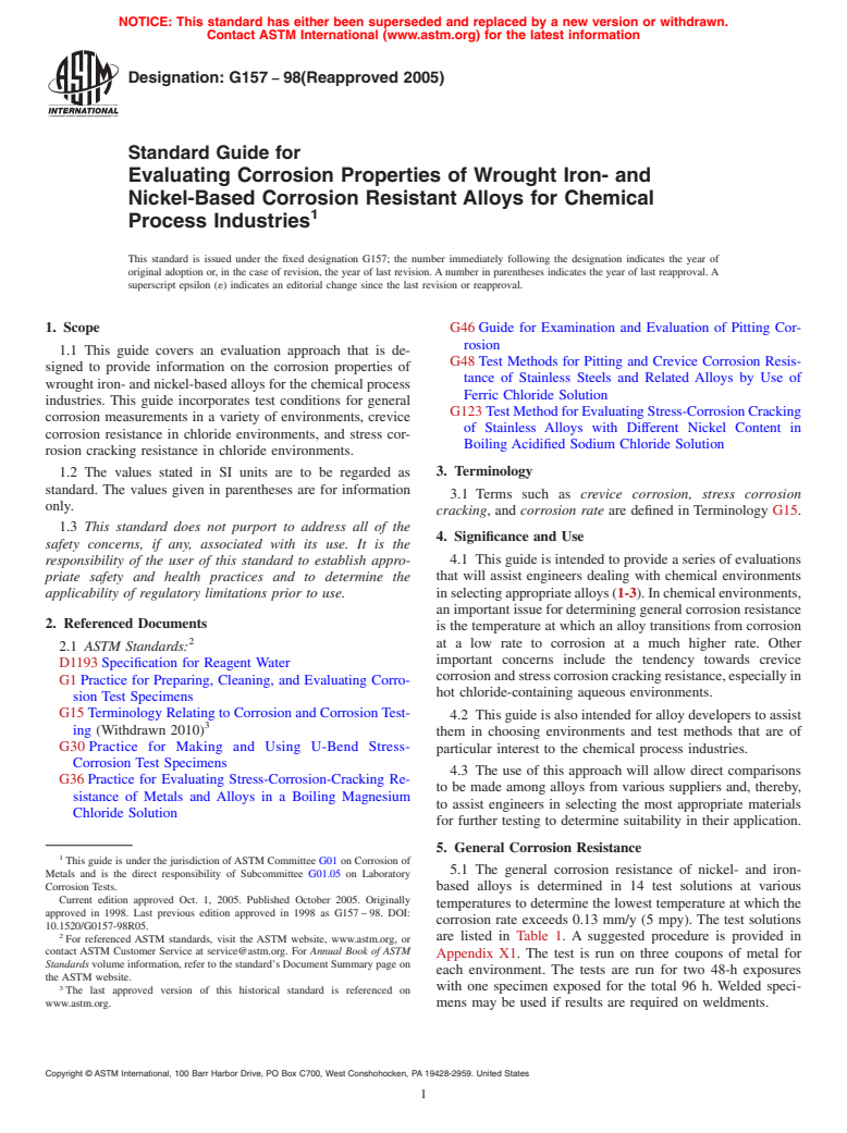 ASTM G157-98(2005) - Standard Guide for Evaluating the Corrosion Properties of Wrought Iron- and Nickel-Based Corrosion Resistant Alloys for the Chemical Process Industries