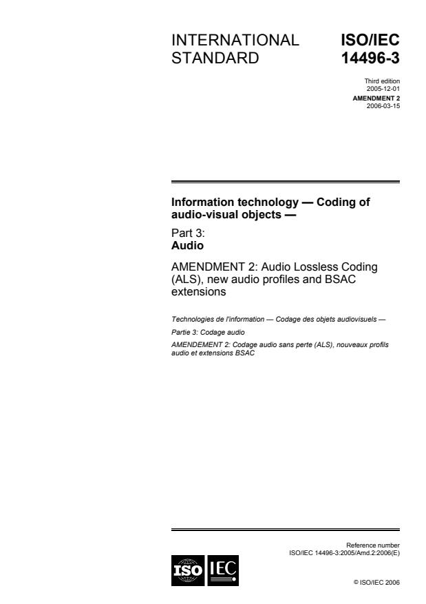 ISO/IEC 14496-3:2005/Amd 2:2006 - Audio Lossless Coding (ALS), new audio profiles and BSAC extensions