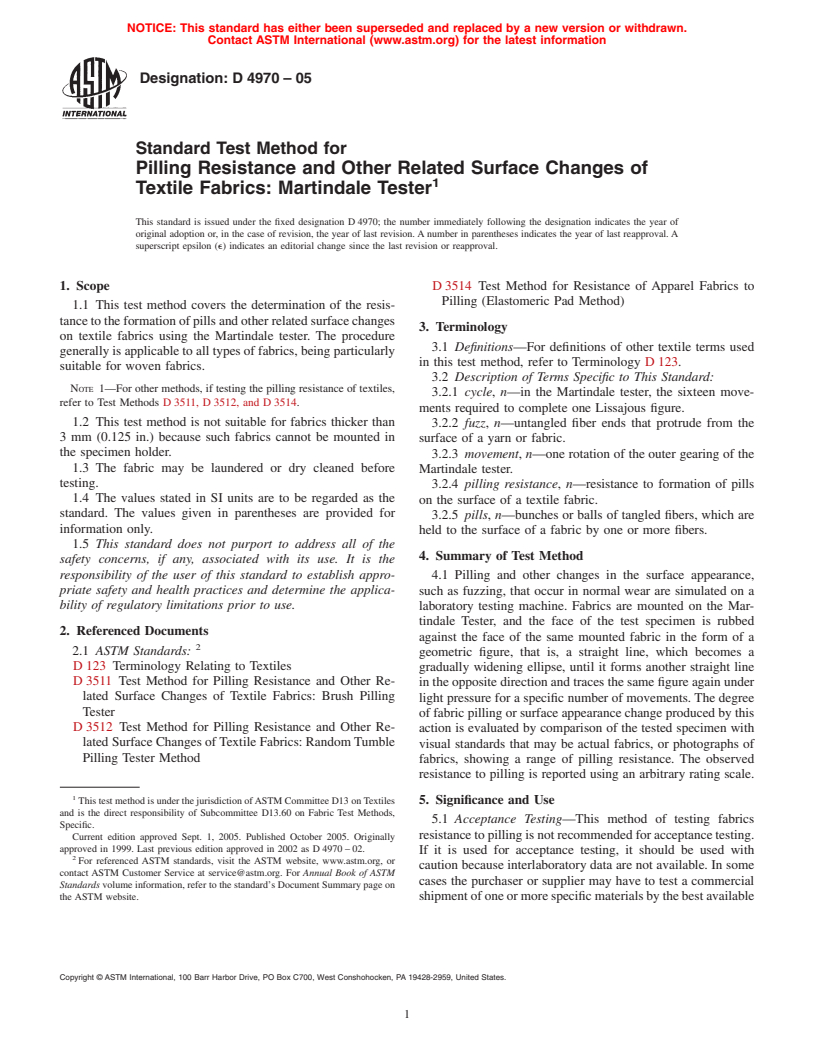 ASTM D4970-05 - Standard Test Method for Pilling Resistance and Other Related Surface Changes of Textiles Fabrics (Martindale Pressure Tester Method)