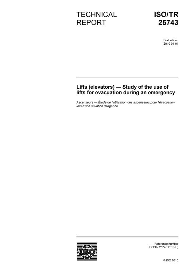 ISO/TR 25743:2010 - Lifts (elevators) -- Study of the use of lifts for evacuation during an emergency