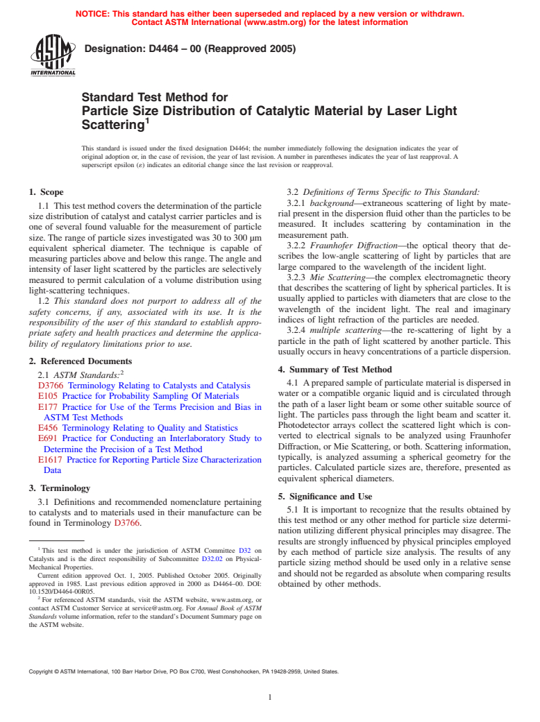 ASTM D4464-00(2005) - Standard Test Method for Particle Size Distribution of Catalytic Material by Laser Light Scattering