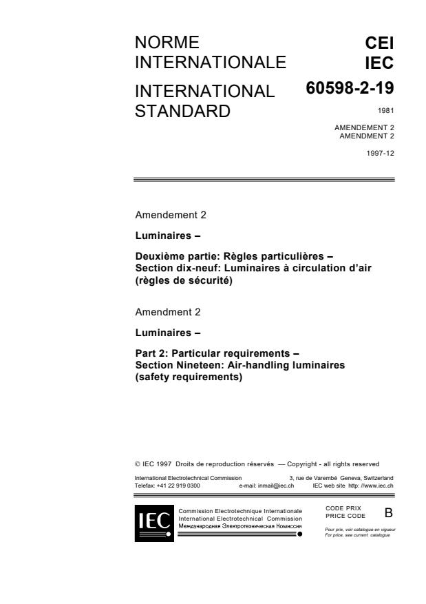 IEC 60598-2-19:1981/AMD2:1997 - Amendment 2 - Luminaires. Part 2: Particular requirements. Section Nineteen: Air-handling luminaires (safety requirements)