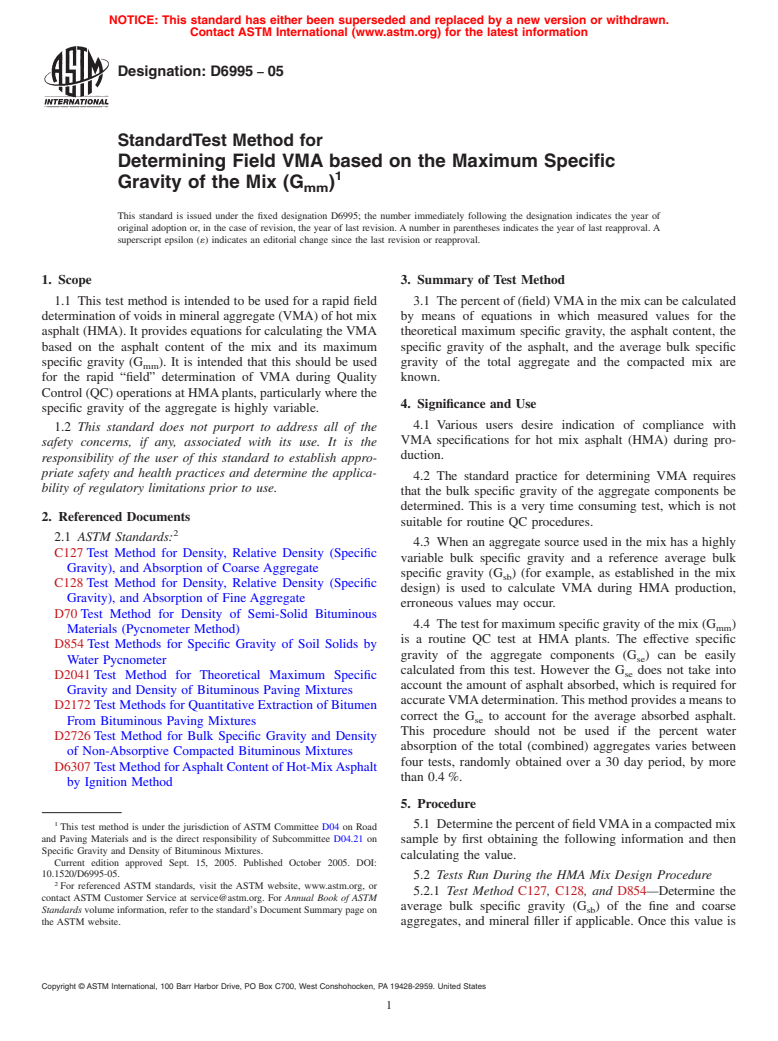 ASTM D6995-05 - Standard Test Method for Determining Field VMA based on the Maximum Specific Gravity of the Mix (G<inf>mm</inf>)