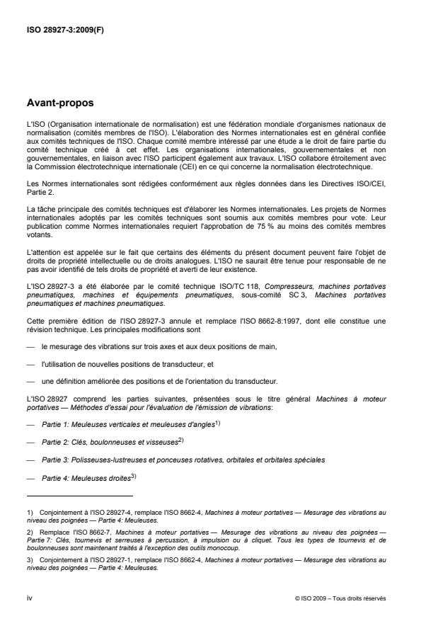 ISO 28927-3:2009 ISO 28927-3:2009 - Machines a moteur portatives -- Méthodes d'essai pour l'évaluation de l'émission de vibrations - Page 4 preview