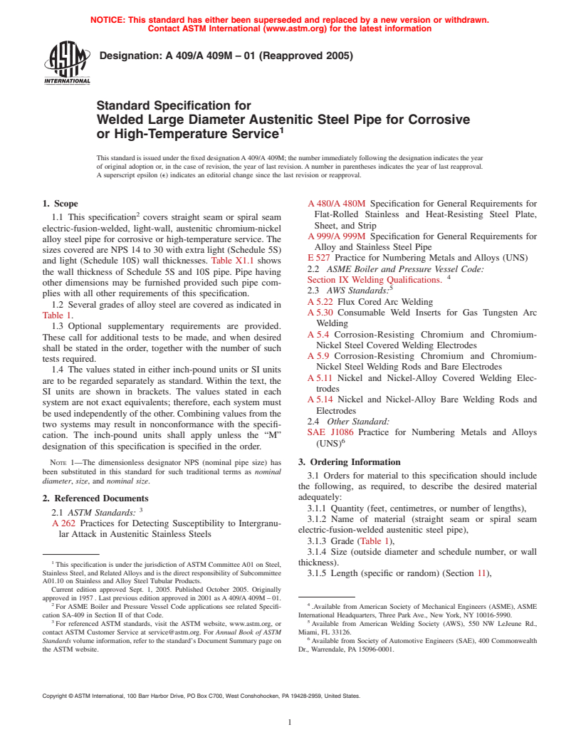 ASTM A409/A409M-01(2005) - Standard Specification for Welded Large Diameter Austenitic Steel Pipe for Corrosive or High-Temperature Service