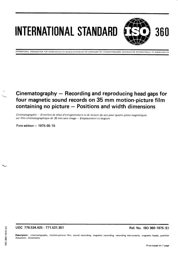 ISO 360:1975 - Cinematography -- Recording and reproducing head gaps for four magnetic sound records on 35 mm motion-picture film containing no picture -- Positions and width dimensions