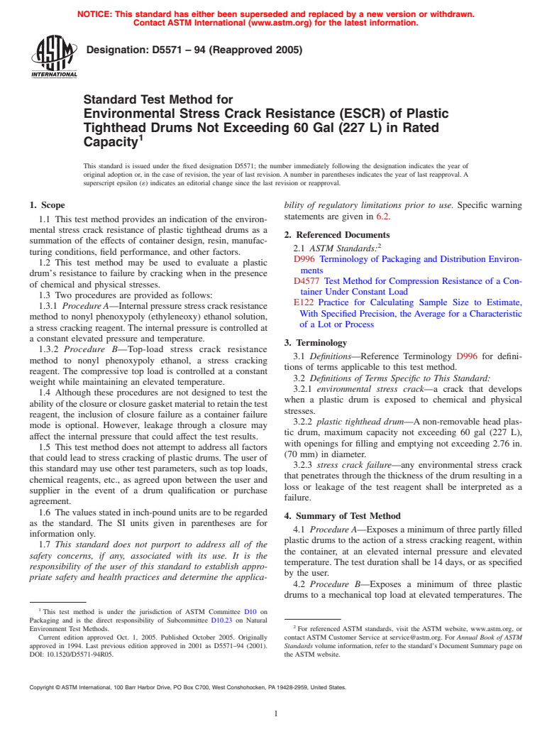 ASTM D5571-94(2005) - Standard Test Method for Environmental Stress Crack Resistance (ESCR) of Plastic Tighthead Drums Not Exceeding 60 Gal (227 L) in Rated Capacity