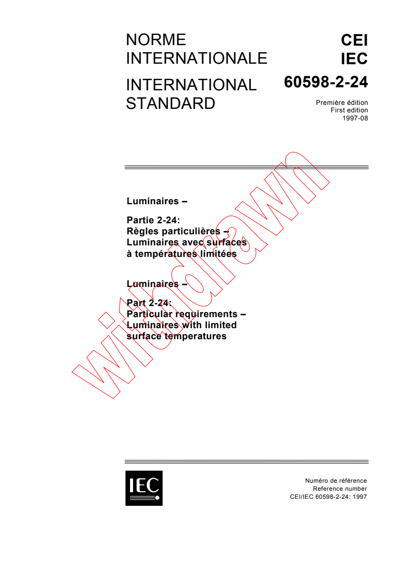 IEC 60598-2-24:1997 - Luminaires - Part 2-24: Particular requirements -  Luminaires with limited surface temperatures
Released:8/14/1997
Isbn:2831839602