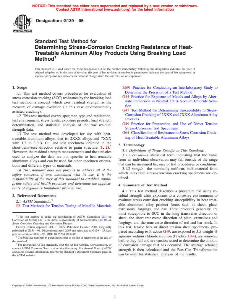 ASTM G139-05 - Standard Test Method for Determining Stress-Corrosion Cracking Resistance of Heat-Treatable Aluminum Alloy Products Using Breaking Load Method