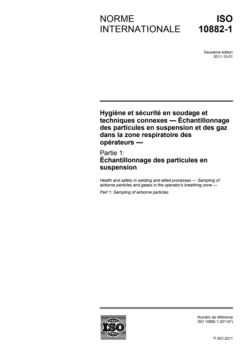 ISO 10882-1:2011 - Hygiène et sécurité en soudage et techniques connexes — Échantillonnage des particules en suspension et des gaz dans la zone respiratoire des opérateurs — Partie 1: Échantillonnage des particules en suspension
Released:9/26/2011