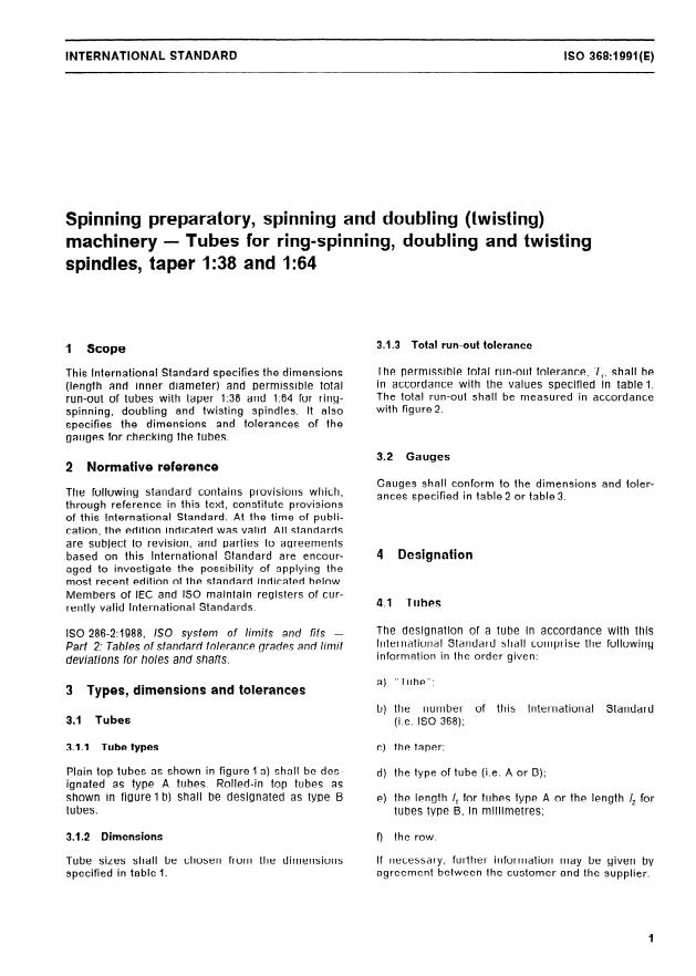 ISO 368:1991 - Spinning preparatory, spinning and doubling (twisting) machinery -- Tubes for ring-spinning, doubling and twisting spindles, taper 1:38 and 1:64