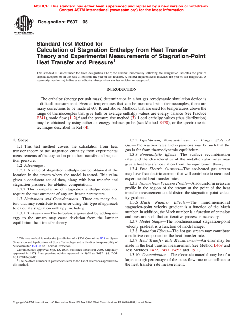 ASTM E637-05 - Standard Test Method for Calculation of Stagnation Enthalpy from Heat Transfer Theory and Experimental Measurements of Stagnation-Point Heat Transfer and Pressure