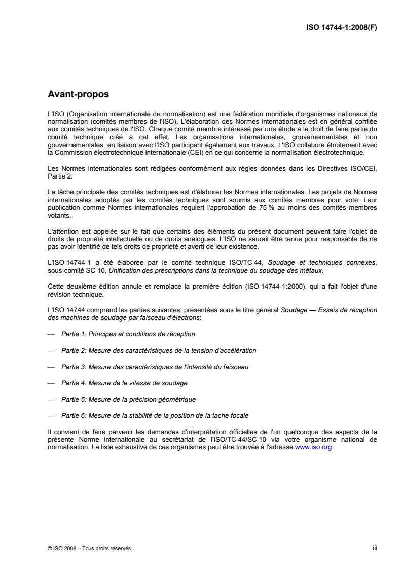 ISO 14744-1:2008 - Soudage — Essais de réception des machines de soudage par faisceau d'électrons — Partie 1: Principes et conditions de réception
Released:4/22/2008