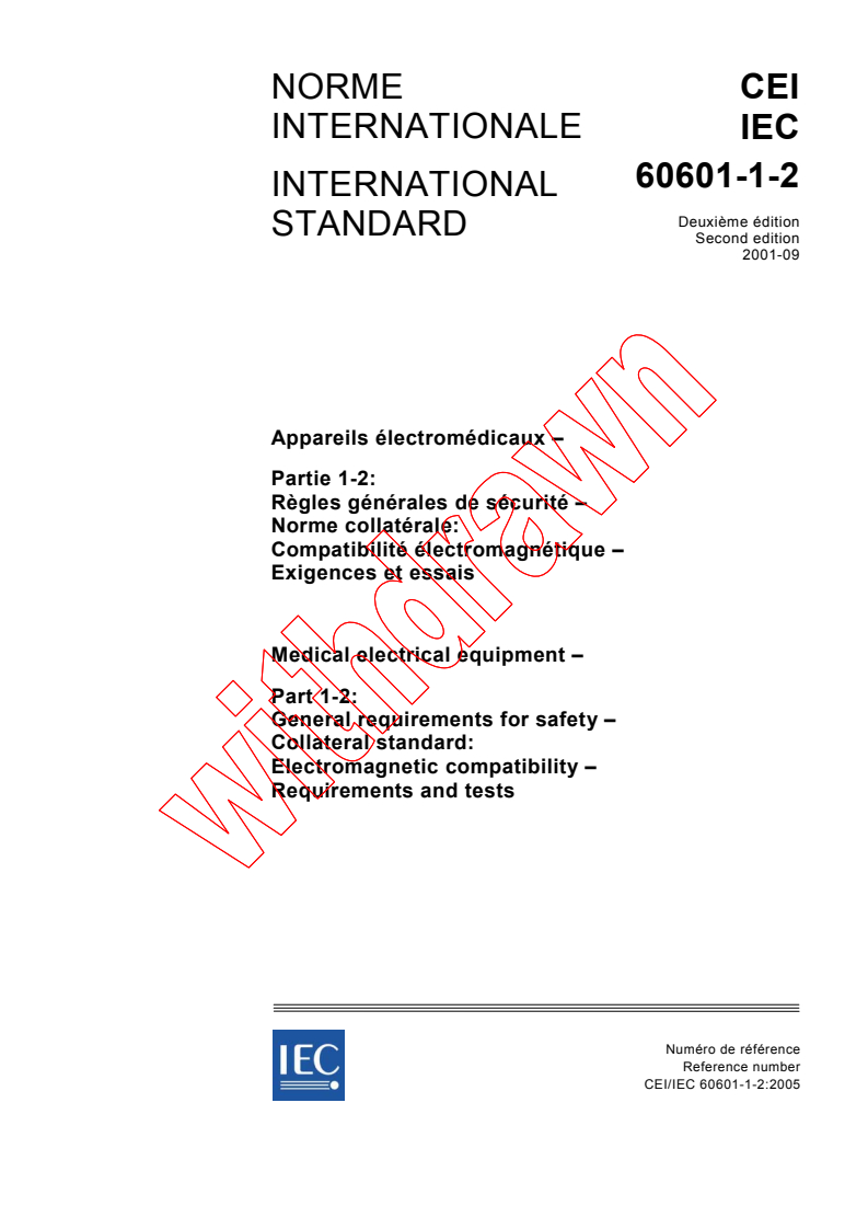 IEC 60601-1-2:2001 - Medical electrical equipment - Part 1-2: General requirements for safety - Collateral standard: Electromagnetic compatibility - Requirements and tests
Released:9/18/2001
Isbn:283188201X