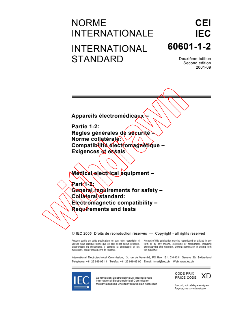 IEC 60601-1-2:2001 - Medical electrical equipment - Part 1-2: General requirements for safety - Collateral standard: Electromagnetic compatibility - Requirements and tests
Released:9/18/2001
Isbn:283188201X