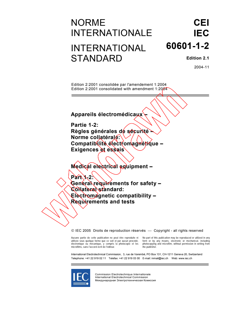IEC 60601-1-2:2001+AMD1:2004 CSV - Medical electrical equipment - Part 1-2: General requirements for safety - Collateral standard: Electromagnetic compatibility - Requirements and tests
Released:11/10/2004
Isbn:2831882508