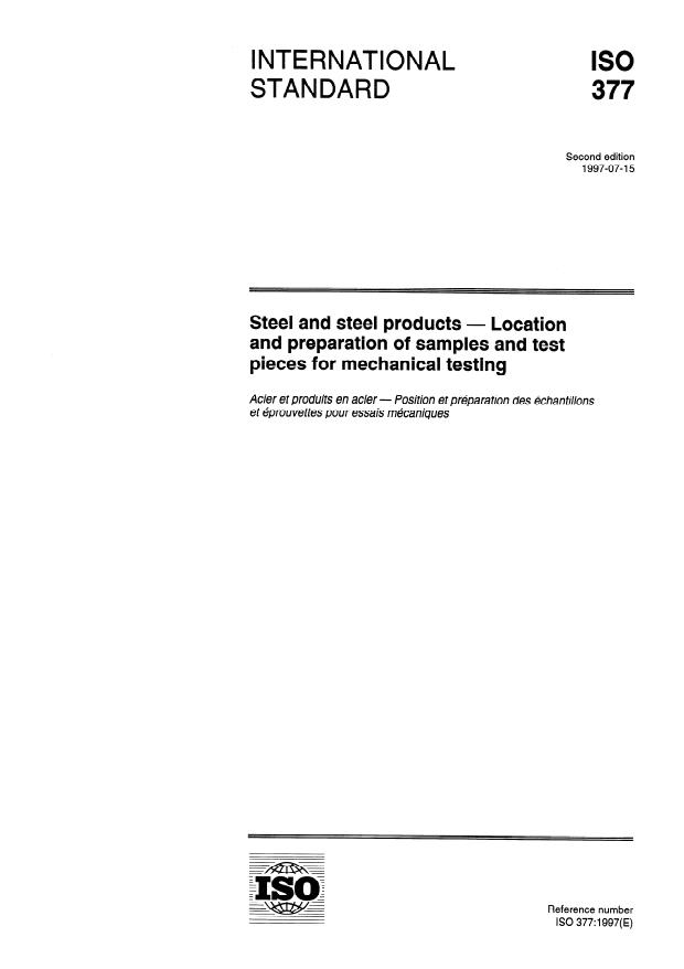 ISO 377:1997 - Steel and steel products -- Location and preparation of samples and test pieces for mechanical testing