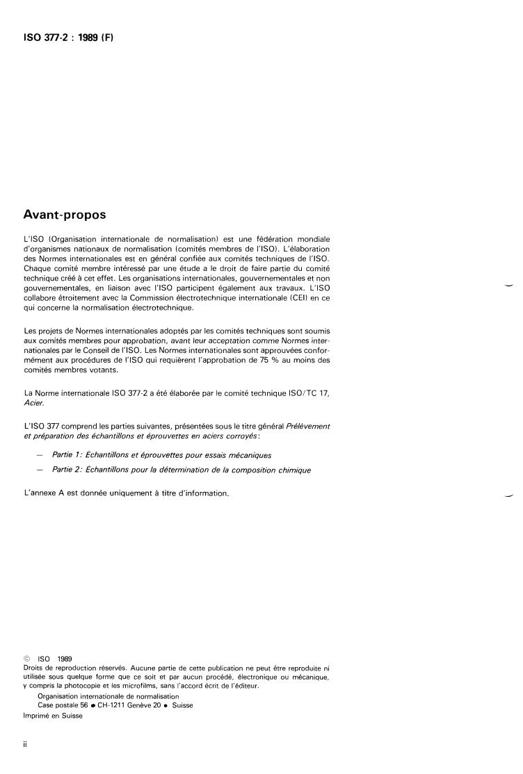 ISO 377-2:1989 ISO 377-2:1989 - Selection and preparation of samples and test pieces of wrought steels — Part 2: Samples for the determination of the chemical composition
Released:11/30/1989 - Page 2 preview