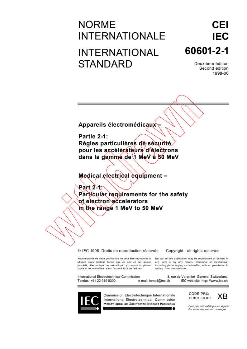 IEC 60601-2-1:1998 - Medical electrical equipment - Part 2-1: Particular requirements for the safety of electron accelerators in the range 1 MeV to 50 MeV
Released:6/30/1998
Isbn:2831844207