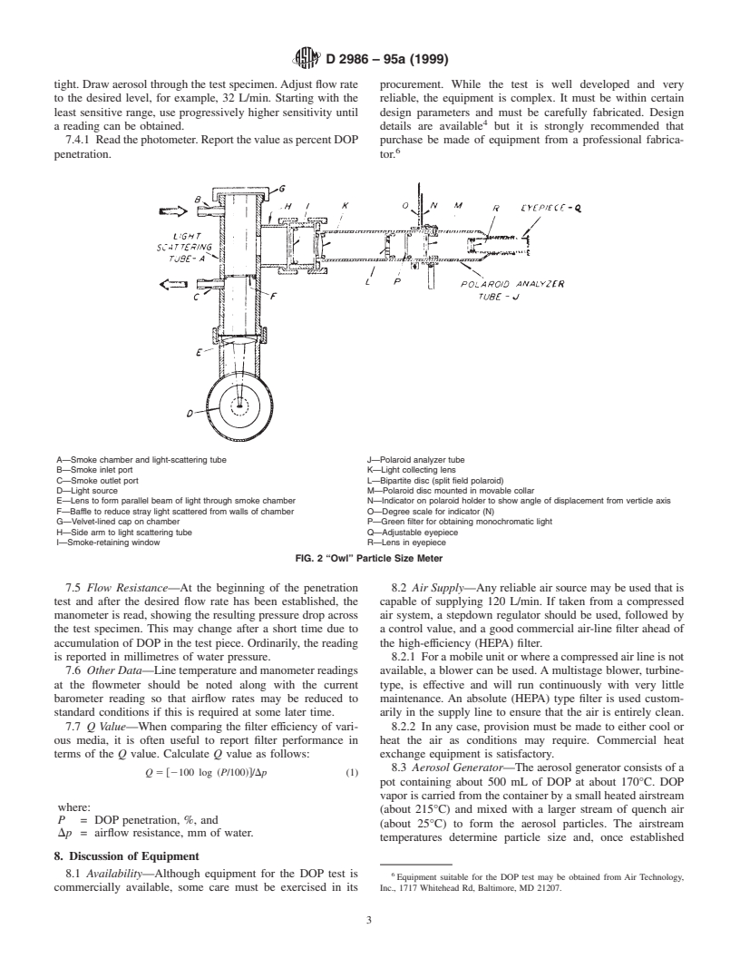 ASTM D2986-95a(1999) - Standard Practice for Evaluation of Air Assay Media by the Monodisperse DOP (Dioctyl Phthalate) Smoke Test (Withdrawn 2004)