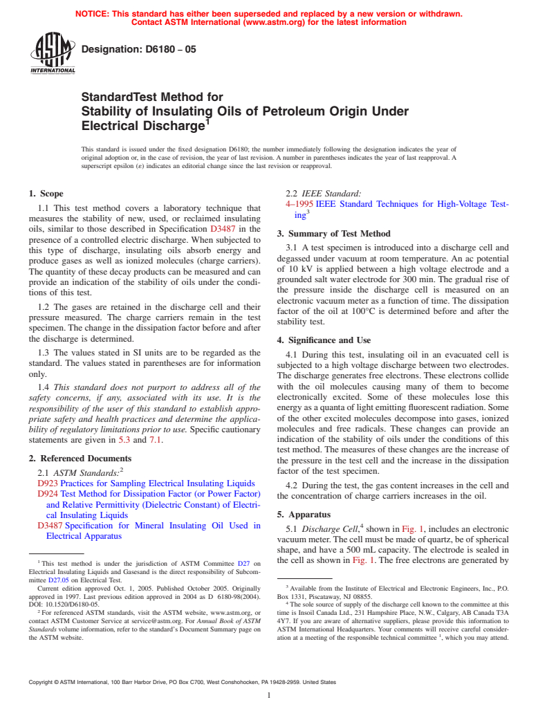 ASTM D6180-05 - Standard Test Method for Stability of Insulating Oils of Petroleum Origin Under Electrical Discharge (Withdrawn 2014)