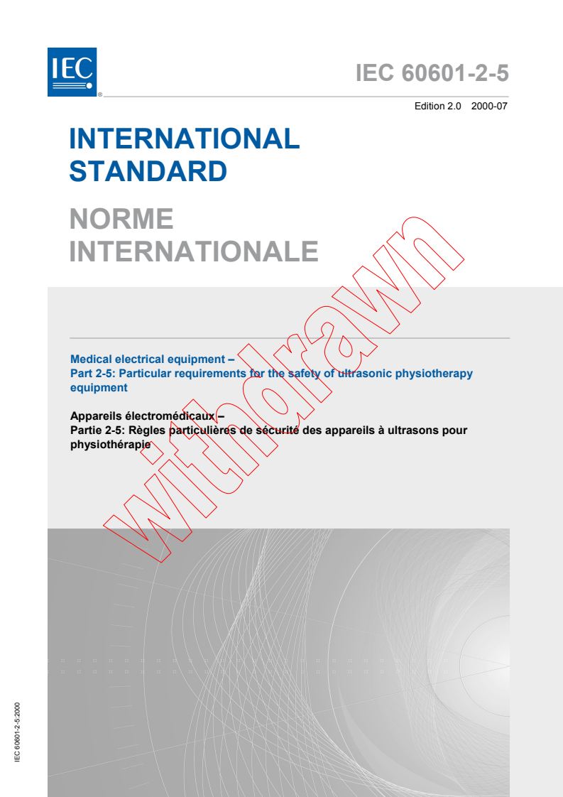 IEC 60601-2-5:2000 - Medical electrical equipment - Part 2-5: Particular requirements for the safety of ultrasonic physiotherapy equipment
Released:7/13/2000
Isbn:2831883121