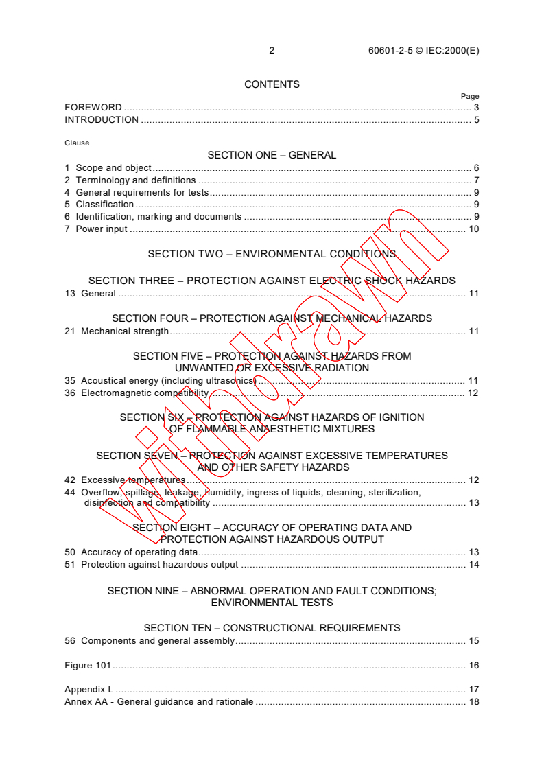 IEC 60601-2-5:2000 IEC 60601-2-5:2000 - Medical electrical equipment - Part 2-5: Particular requirements for the safety of ultrasonic physiotherapy equipment
Released:7/13/2000
Isbn:2831853001 - Page 4 preview