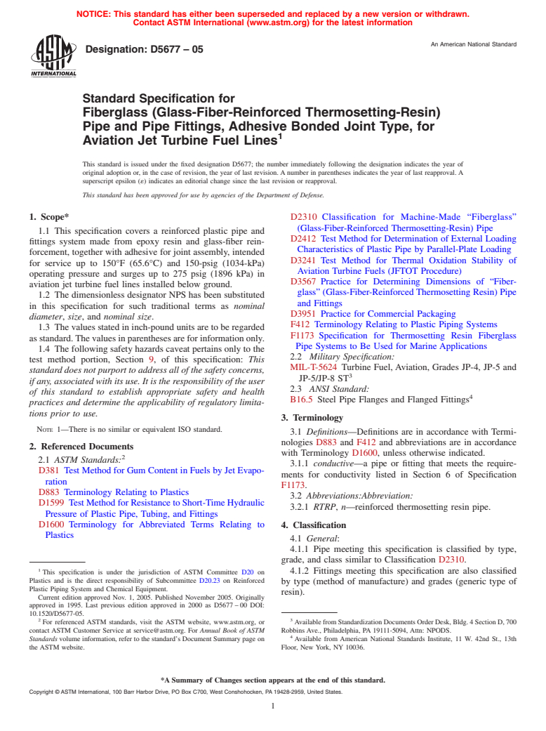 ASTM D5677-05 - Standard Specification for Fiberglass (Glass-Fiber-Reinforced Thermosetting-Resin) Pipe and Pipe Fittings, Adhesive Bonded Joint Type, for Aviation Jet Turbine Fuel Lines