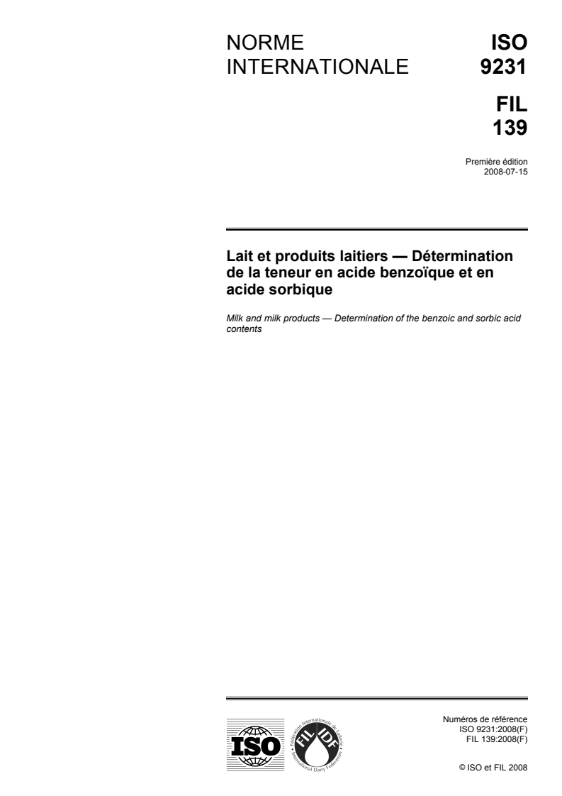 ISO 9231:2008 - Lait et produits laitiers — Détermination de la teneur en acide benzoïque et en acide sorbique
Released:7/10/2008