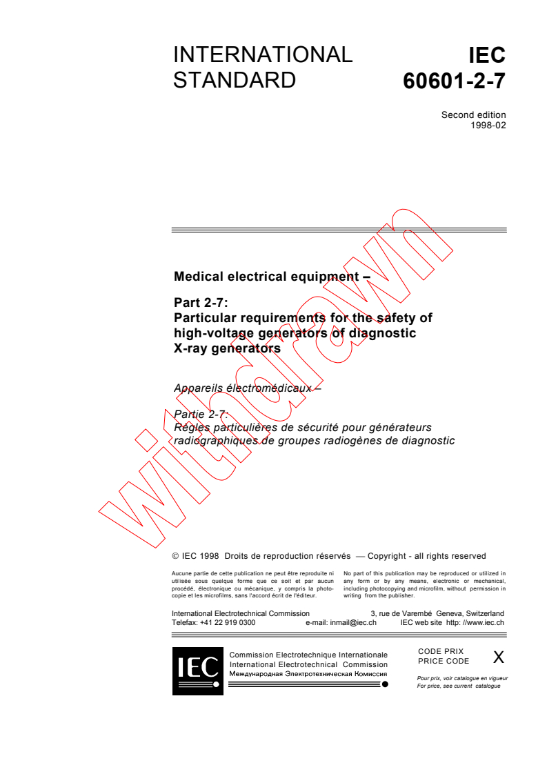 IEC 60601-2-7:1998 - Medical electrical equipment - Part 2-7: Particular requirements for the safety of high-voltage generators of diagnostic X-ray generators
Released:2/26/1998
Isbn:2831842719