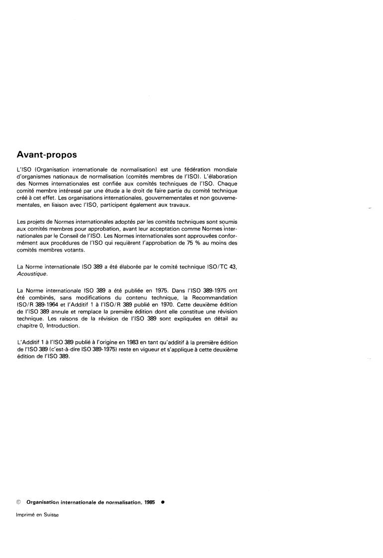 ISO 389:1985 ISO 389:1985 - Acoustics — Standard reference zero for the calibration of pure tone air conduction audiometers
Released:3/14/1985 - Page 2 preview