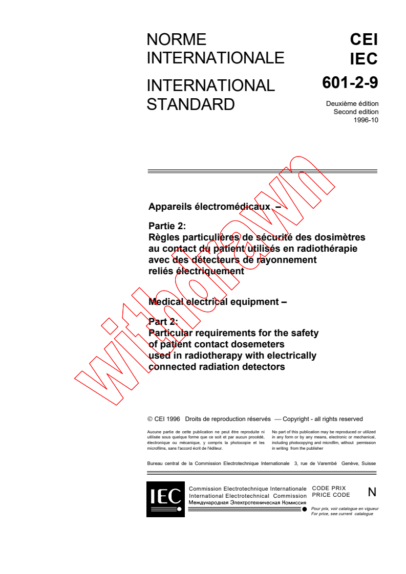 IEC 60601-2-9:1996 - Medical electrical equipment - Part 2: Particular requirements for the safety of patient contact dosemeters used in radiotherapy with electrically connected radiation detectors
Released:10/17/1996