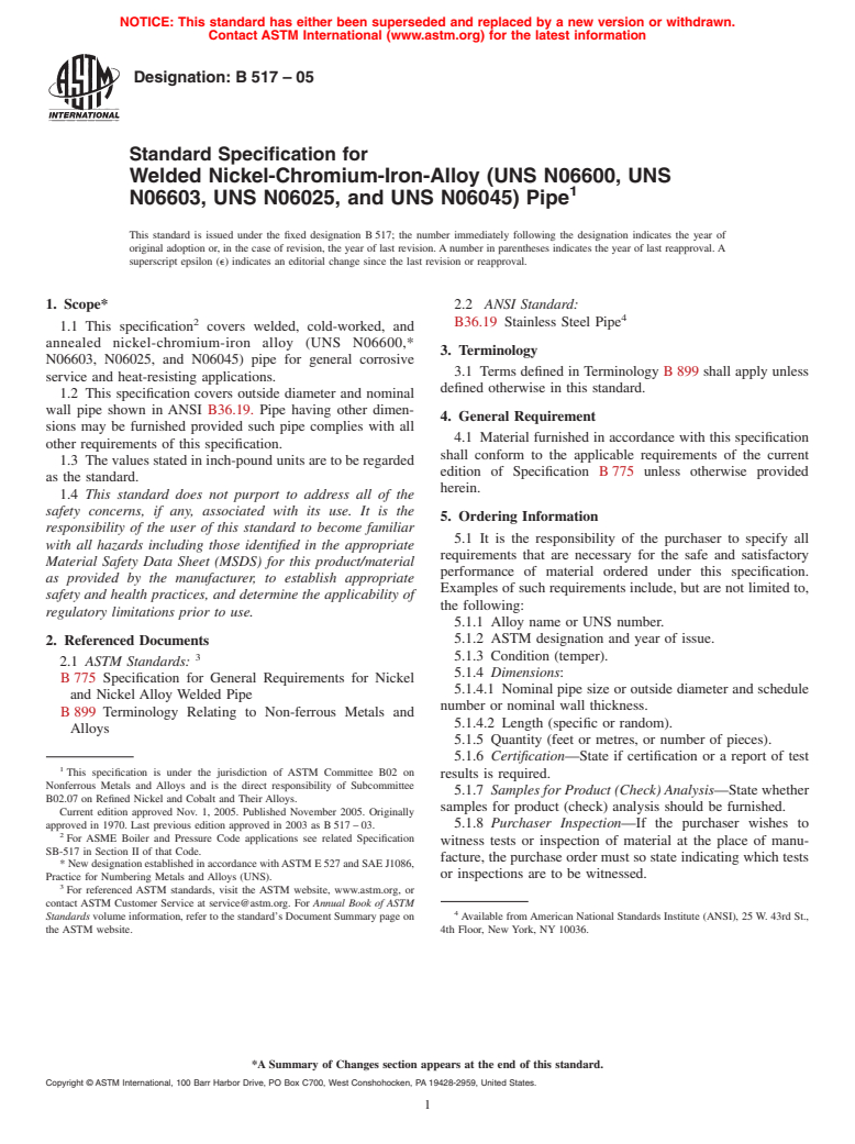 ASTM B517-05 - Standard Specification for Welded Nickel-Chromium-Iron-Alloy (UNS N06600, UNS N06603, UNS N06025, and UNS N06045) Pipe