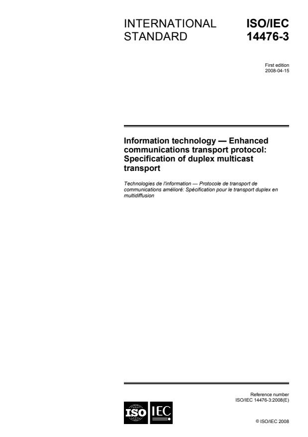 ISO/IEC 14476-3:2008 - Information technology -- Enhanced communications transport protocol: Specification of duplex multicast transport
