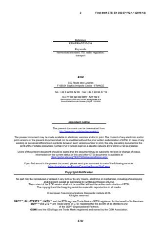 SIST EN 302 571 V2.1.1:2017 ETSI EN 302 571 V2.1.1 (2016-12) - Intelligent Transport Systems (ITS); Radiocommunications equipment operating in the 5 855 MHz to 5 925 MHz frequency band; Harmonised Standard covering the essential requirements of article 3.2 of Directive 2014/53/EU - Page 2 preview