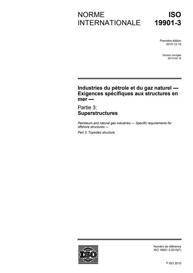 ISO 19901-3:2010 - Industries du pétrole et du gaz naturel -- Exigences spécifiques aux structures en mer