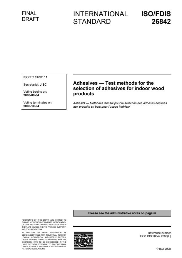 ISO/FDIS 26842 - Adhesives -- Test methods for the selection of adhesives for indoor wood products
