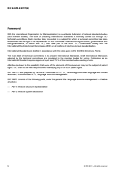 ISO 24610-2:2011 - Language resource management — Feature structures — Part 2: Feature system declaration
Released:9/26/2011 - Page 4 preview