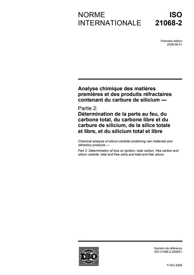 ISO 21068-2:2008 - Analyse chimique des matieres premieres et des produits réfractaires contenant du carbure de silicium