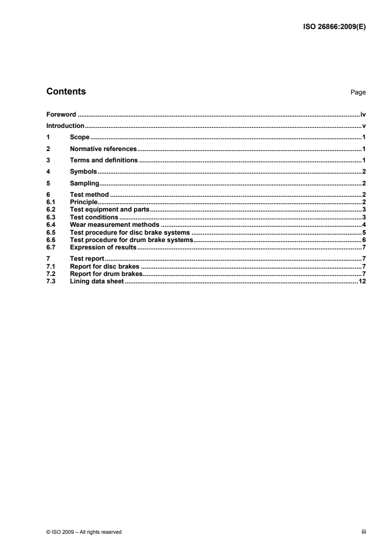 ISO 26866:2009 - Road vehicles — Brake lining friction materials — Standard wear test procedure for commercial vehicles with air brakes
Released:11/11/2009