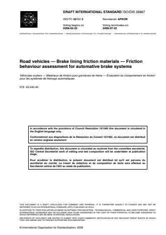 ISO 26867:2009 - Road vehicles -- Brake lining friction materials -- Friction behaviour assessment for automotive brake systems