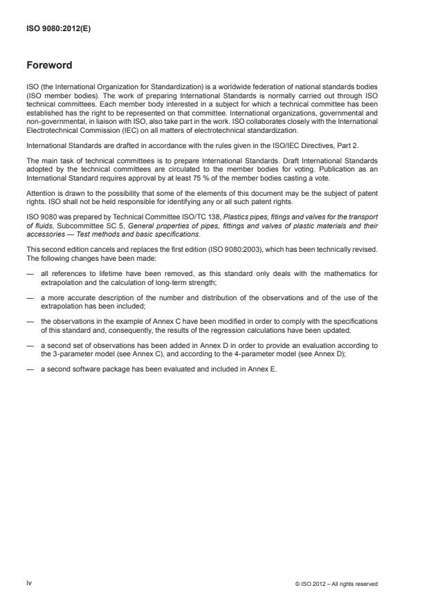 ISO 9080:2012 ISO 9080:2012 - Plastics piping and ducting systems -- Determination of the long-term hydrostatic strength of thermoplastics materials in pipe form by extrapolation - Page 4 preview
