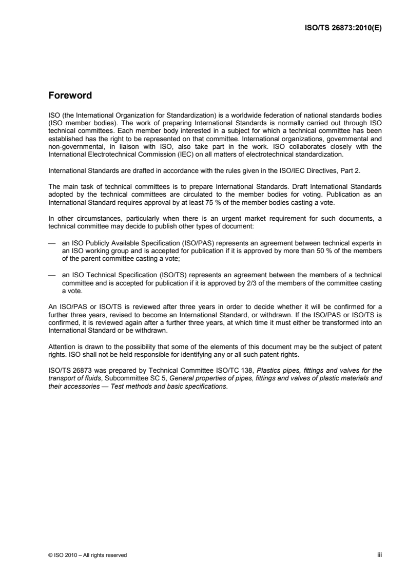 ISO/TS 26873:2010 - Plastics pipes and fittings — Definition and construction procedures for reference lines
Released:8/11/2010