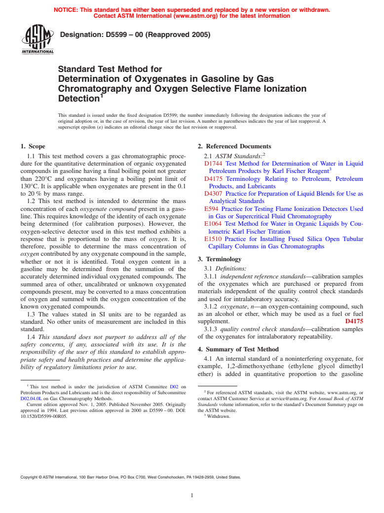 ASTM D5599-00(2005) - Standard Test Method for Determination of Oxygenates in Gasoline by Gas Chromatography and Oxygen Selective Flame Ionization Detection