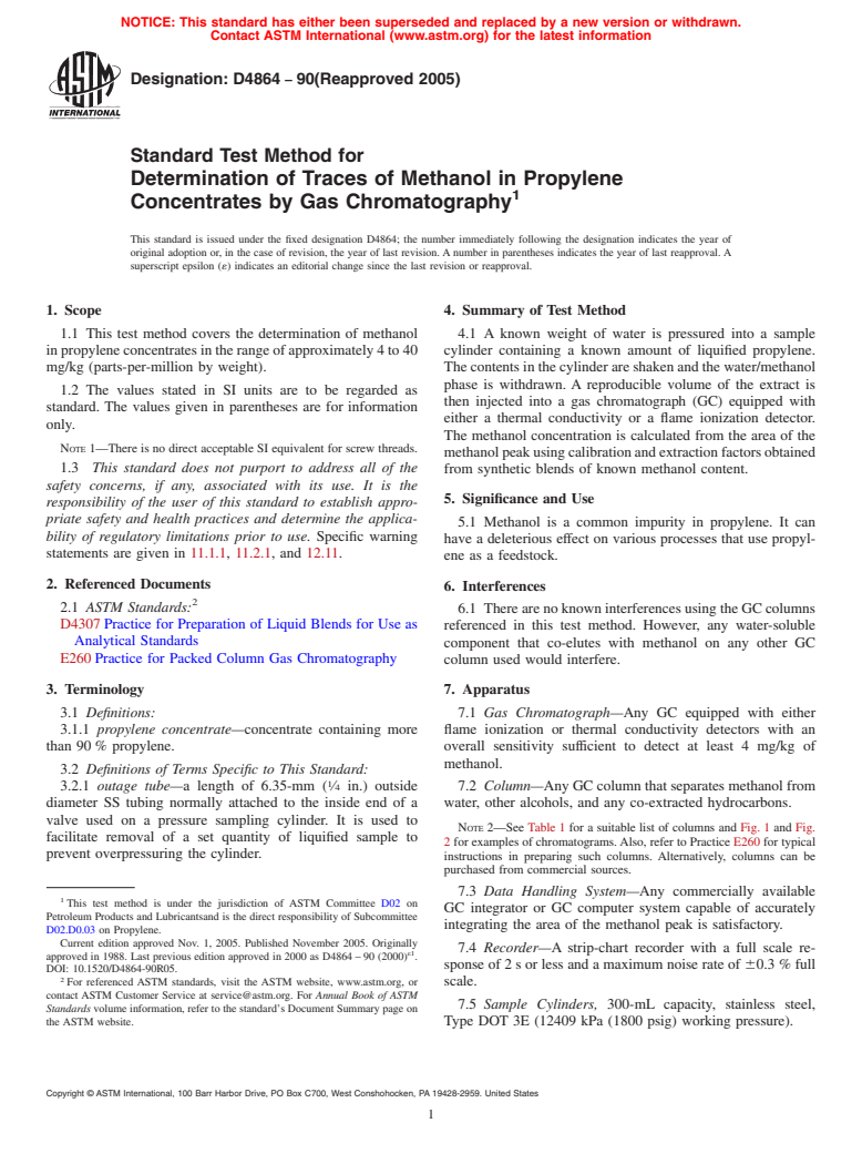 ASTM D4864-90(2005) - Standard Test Method for Determination of Traces of Methanol in Propylene Concentrates by Gas Chromatography